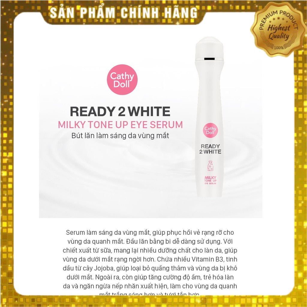 Cây lăn dưỡng sáng vùng da quanh mắt Cathy Doll Ready 2 White Milky Tone Up Eye Serum 15ml | BigBuy360 - bigbuy360.vn