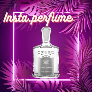 Insta.Perfume - Nước Hoa Creed Royal Water Eau de Parfum