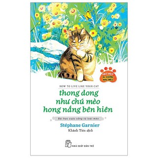 Sách - thong dong như chú mèo hong nắng bên hiên - nxb trẻ