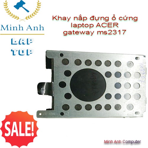 Khay nắp đựng ổ cứng  laptop ACER  gateway - MSP Ms2317