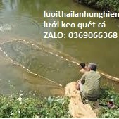 lưới quét vét cá, Lưới keo cá, cao 2,5m dài 70m lưới cước thái lan thông số lưới cước  chá thái lan dây dặn bên bỉ