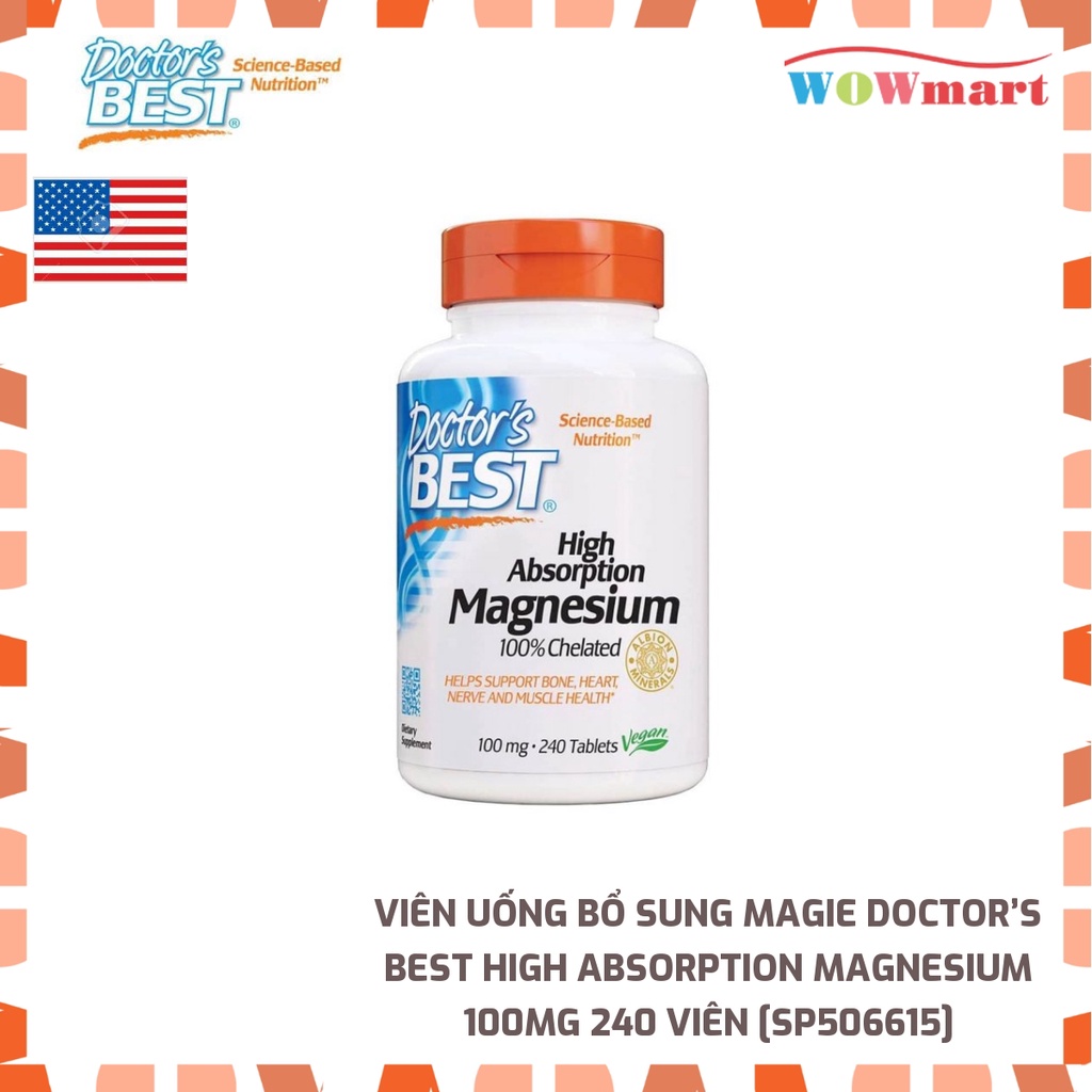 Viên uống bổ sung magie Doctor’s Best High Absorption Magnesium 100mg 240 viên