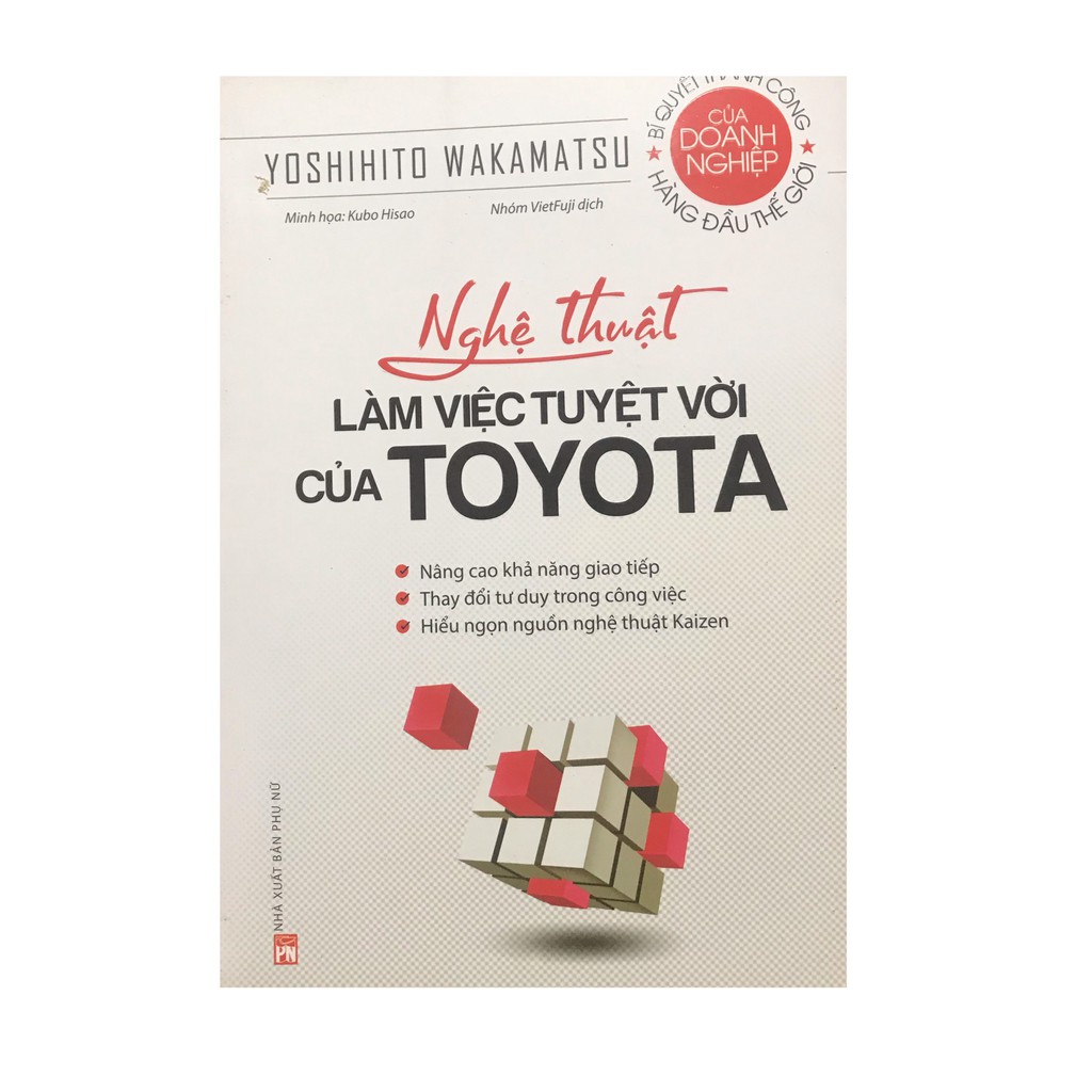 Sách - Nghệ Thuật Làm Việc Tuyệt Vời Của Toyota (Tái Bản 2018)