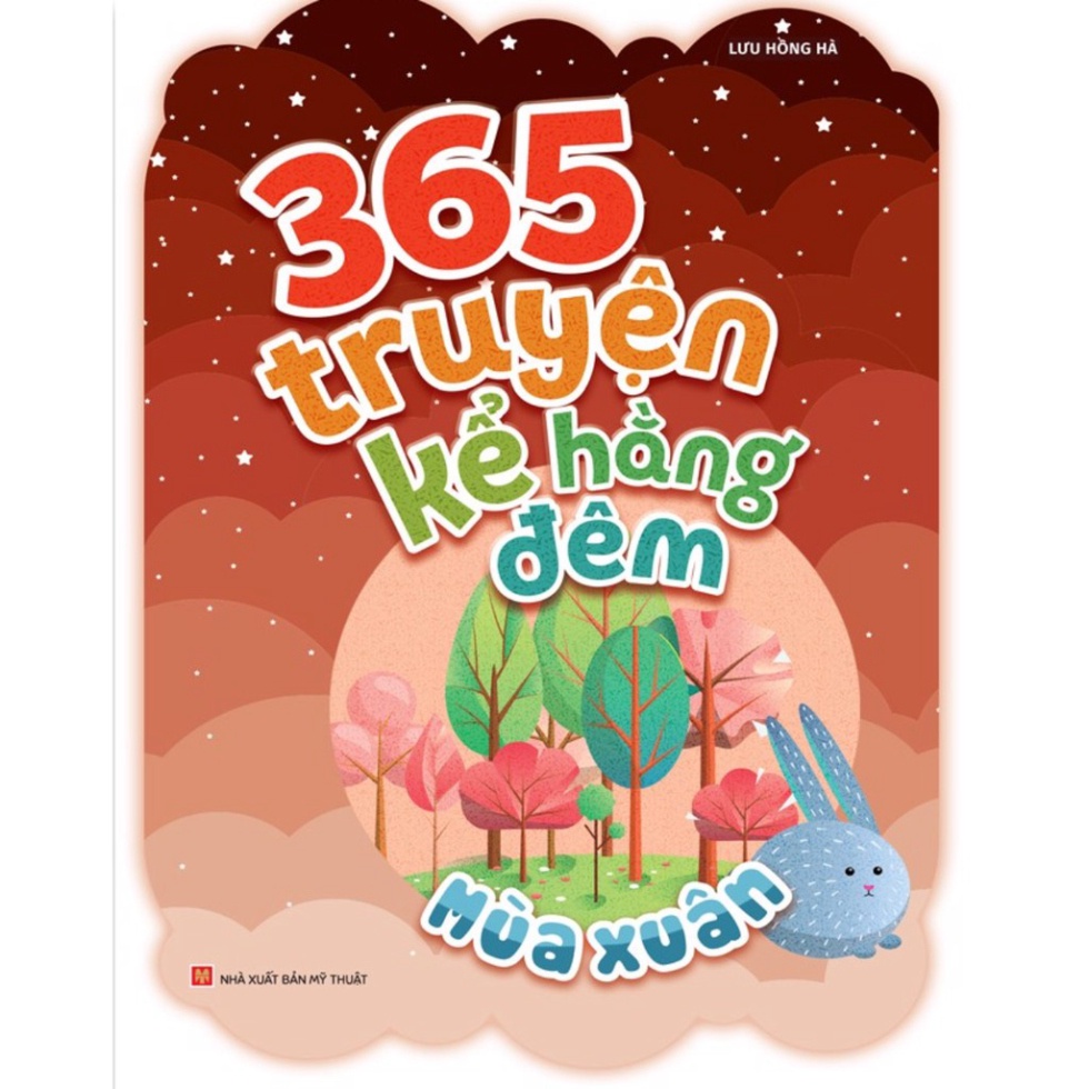 Sách - 365 Truyện Kể Hằng Đêm - Mùa Xuân (TB) - Hàng được cung cấp chính thức từ nhà phân phối -
