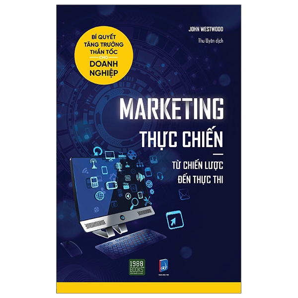 Sách - Marketing Thực Chiến - Từ Chiến Lược Đến Thực Thi