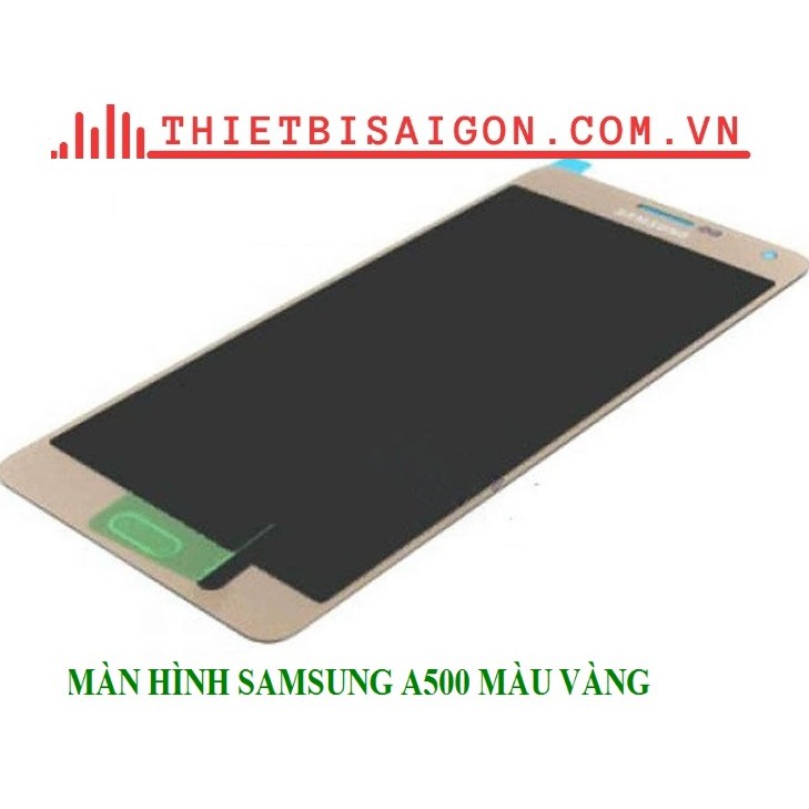 MÀN HÌNH SAMSUNG A500 MÀU VÀNG