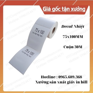 Giấy in mã vạch 75x100mm ,30m cuộn,decal tem nhiệt 75x100mm