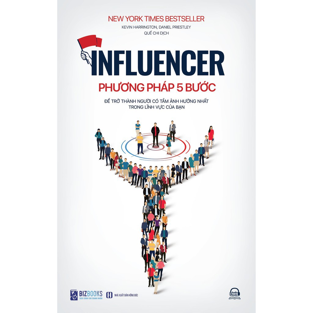 Sách - Influencer – Phương pháp 5 bước để trở thành người có tầm ảnh hưởng nhất trong lĩnh vực của bạn