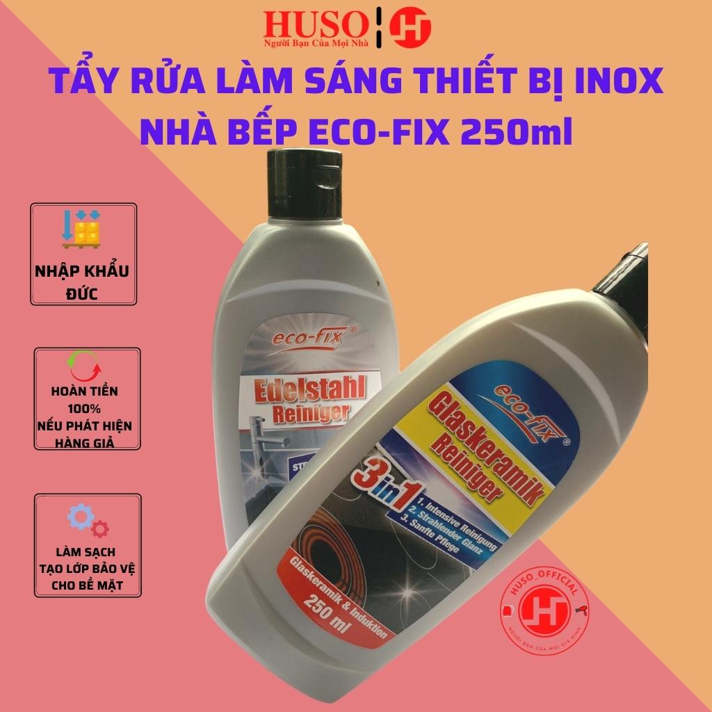 Tẩy rửa đa năng ECO - FIX Kem tẩy rửa làm sáng thiết bị inox hàng nhập khẩu Đức