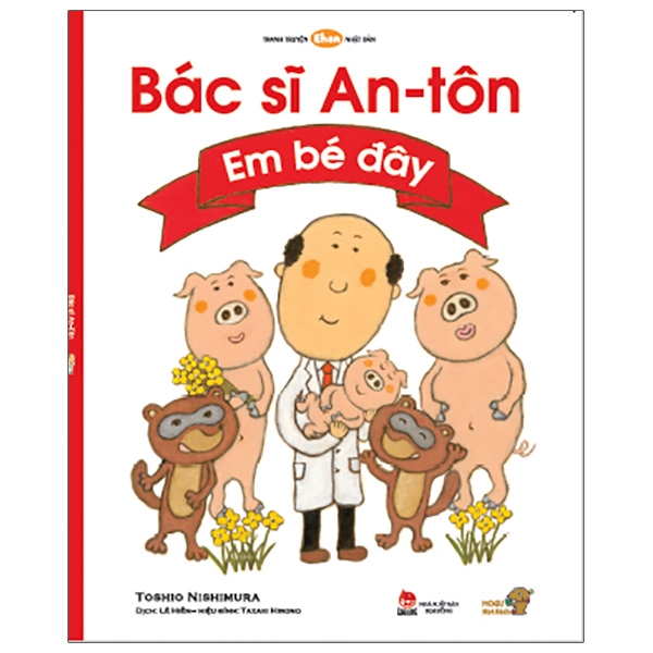 Sách - Ehon - Mọt Sách Mogu - Bác Sĩ An-Tôn: Em Bé Đây