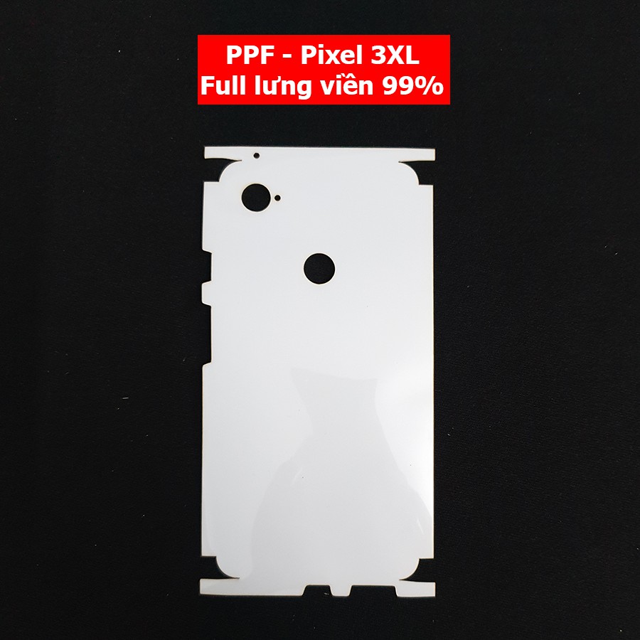 Miếng dán full lưng viền PPF Pixel 3XL