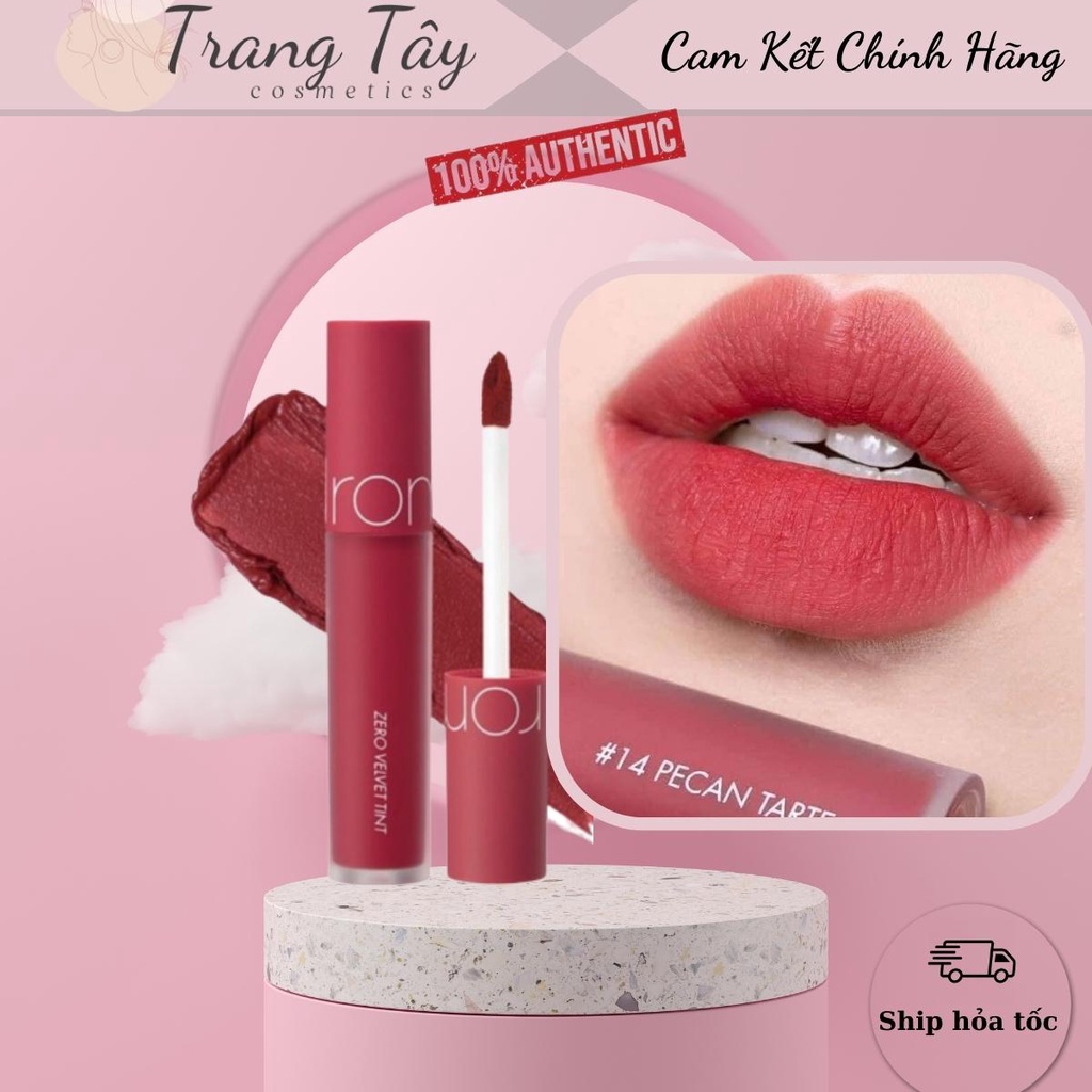 Son kem Romand Zero Velvet Tint 14 Pecan Tarte-hồng đất