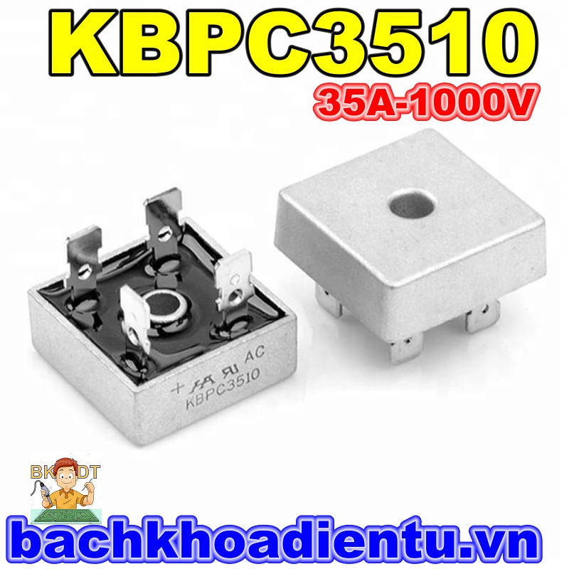 Cầu diode KBPC3510 (35A-1000V)  mới chất lượng tốt.