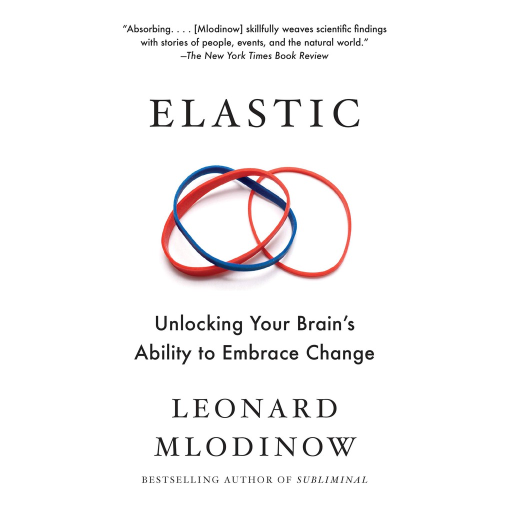 Sách Ngoại Văn: Elastic - Unlocking Your Brain's Ability to Embrace Change (Phiên bản Tiếng Anh)