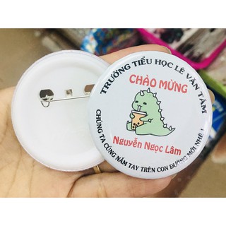 Huy hiệu đặt in tên theo yêu cầu có 3 loại đường kính