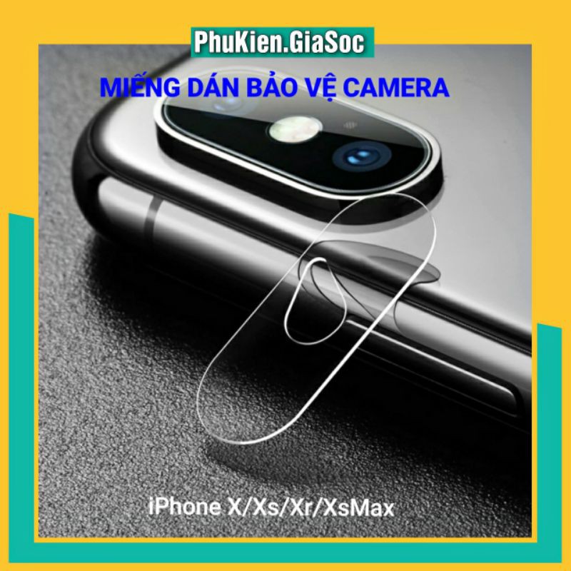 Kính Cường Lực Camera Dành Cho Iphone X/XS/XR/XSMAX ❤FREESHIP❤ - Trong Suốt - Bảo Vệ Camera - Loại Xịn