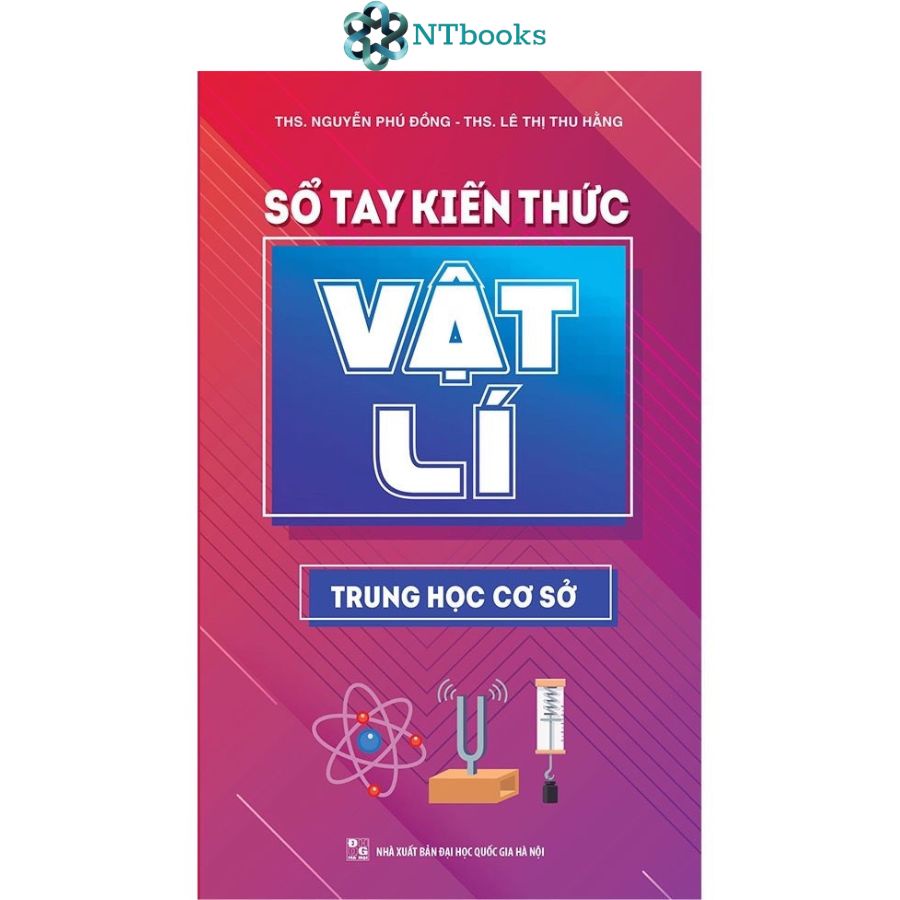 Sách Sổ Tay Kiến Thức Vật Lí Trung Học Cơ Sở