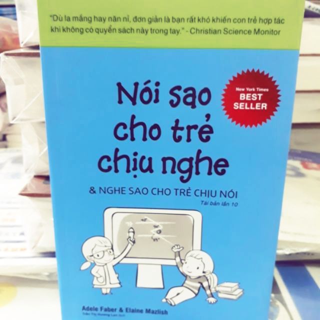 Sách Nói Sao Cho Trẻ Chịu Nghe, Nghe Sao Cho Trẻ Chịu Nói (Tái Bản)