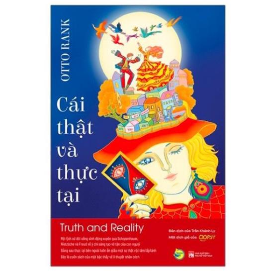 Sách Cái Thật Và Thực Tại - Truth And Reality - Bách Việt