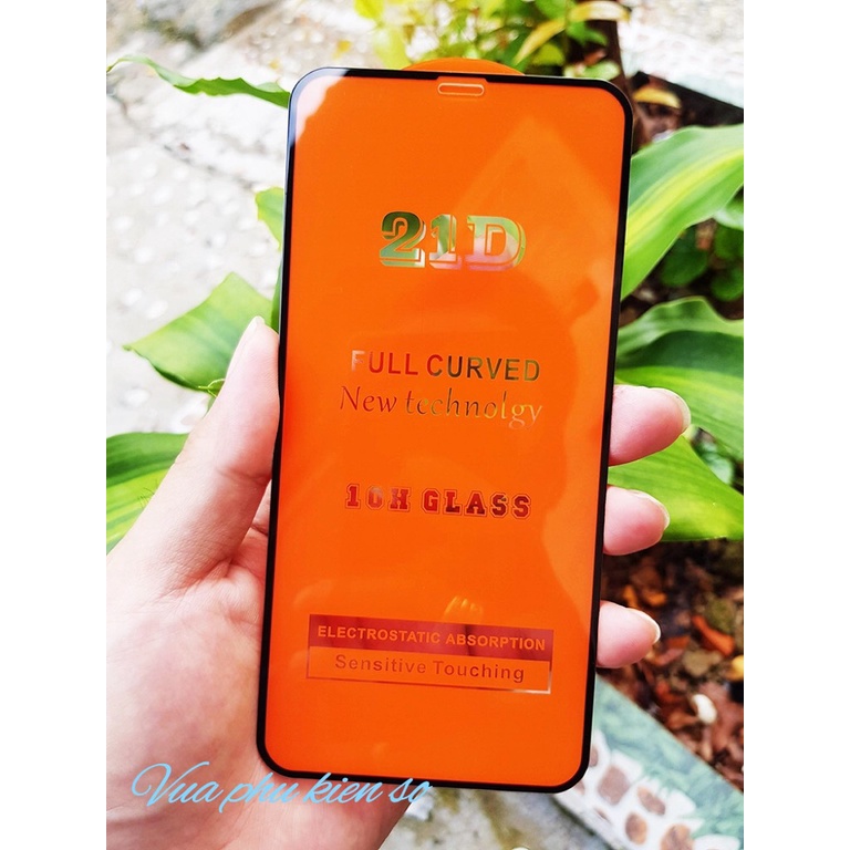 Kính cường lực 21D full màn dành cho 6/6plus/6s/6splus/7/7plus/8/8plus/x/xs/11/12/13/pro/max/promax