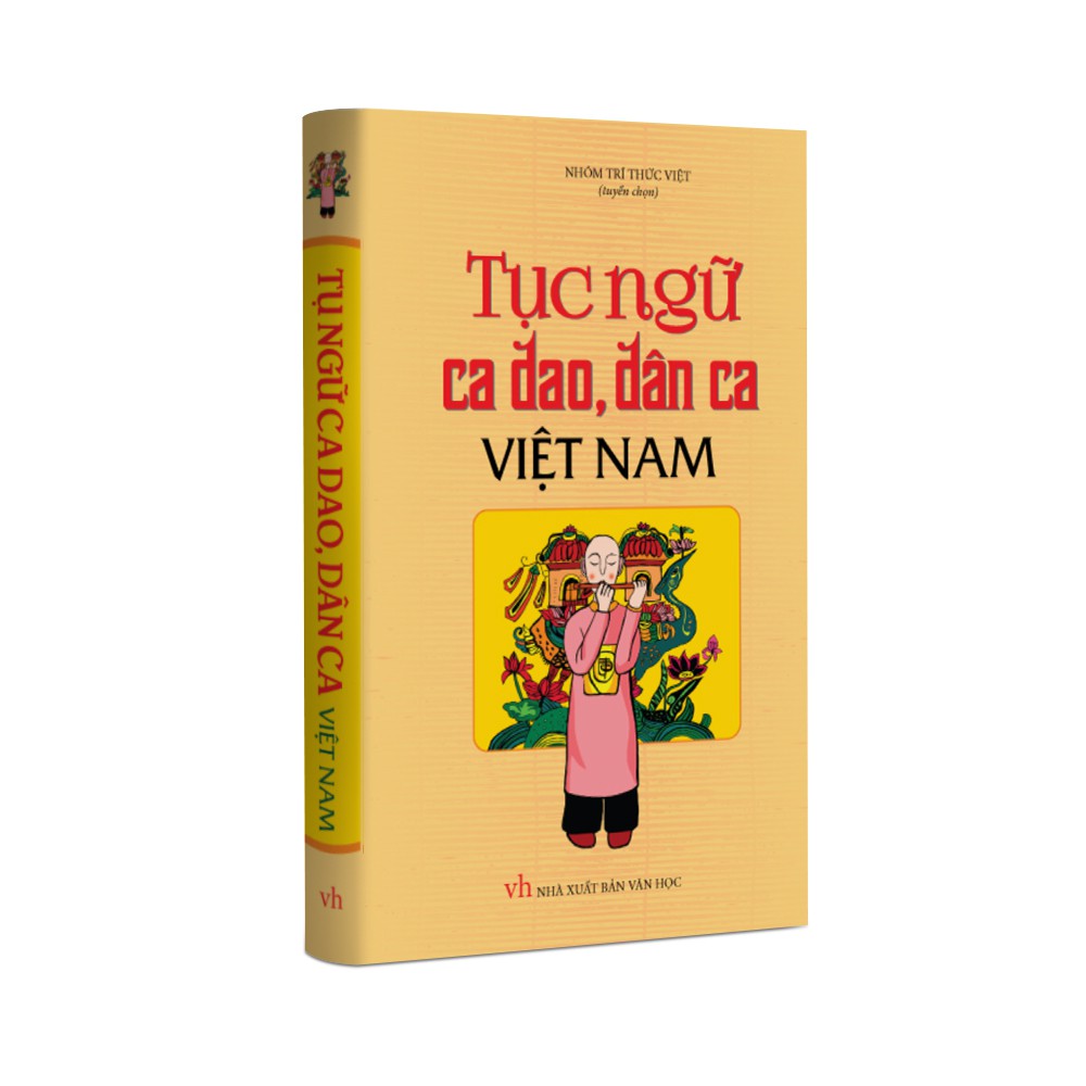 [Mã LT50 giảm 50k đơn 250k] Sách văn học - Tục Ngữ Ca Dao, Dân Ca Việt Nam