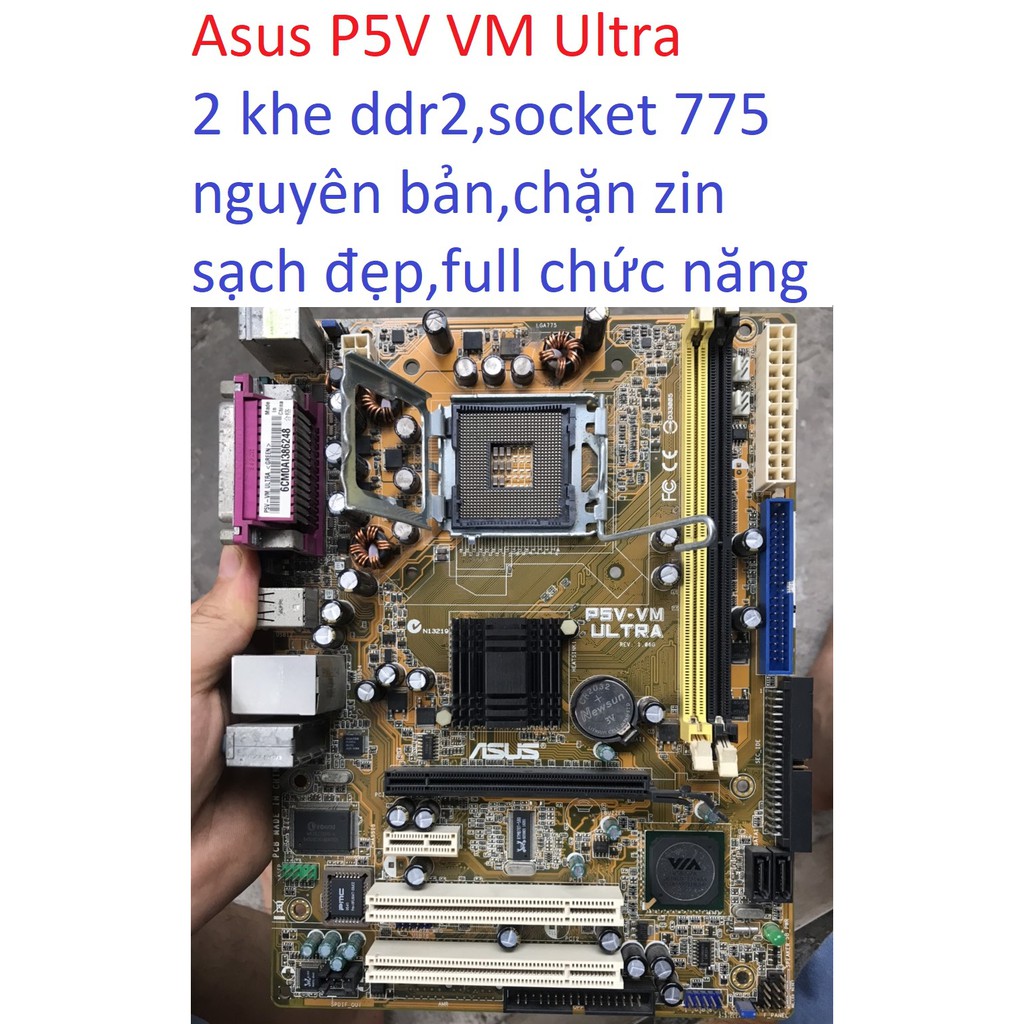 bo mạch chủ máy tính Asus P5V VM Ultra 2 khe ram ddr2 socket 775 mainboard Main PC VIA P4M890 VT8237A