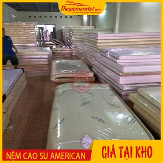 Nệm Cao su Non AMERICAN | Đầy Đủ Size | Giá Khuyến Mãi Siêu Rẻ