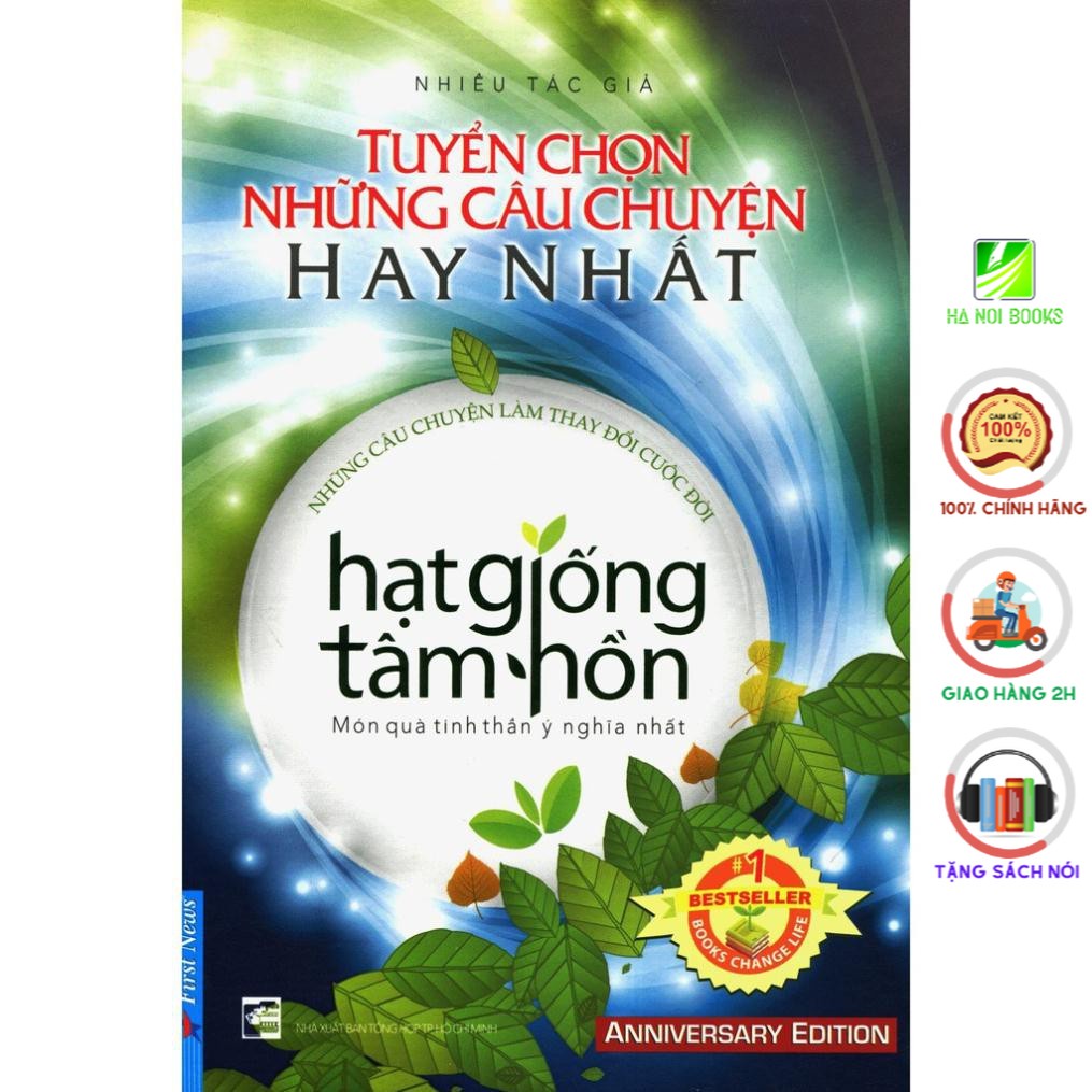 Sách First News - Hạt Giống Tâm Hồn - Tuyển Chọn Những Câu Chuyện Hay Nhất