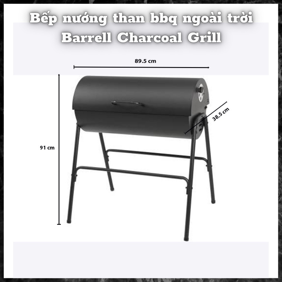 Bếp nướng than bbq ngoài trời Barrell Charcoal Grill | dùng tại gia đình, resort, villa, mang đi du lịch, picnic, campin