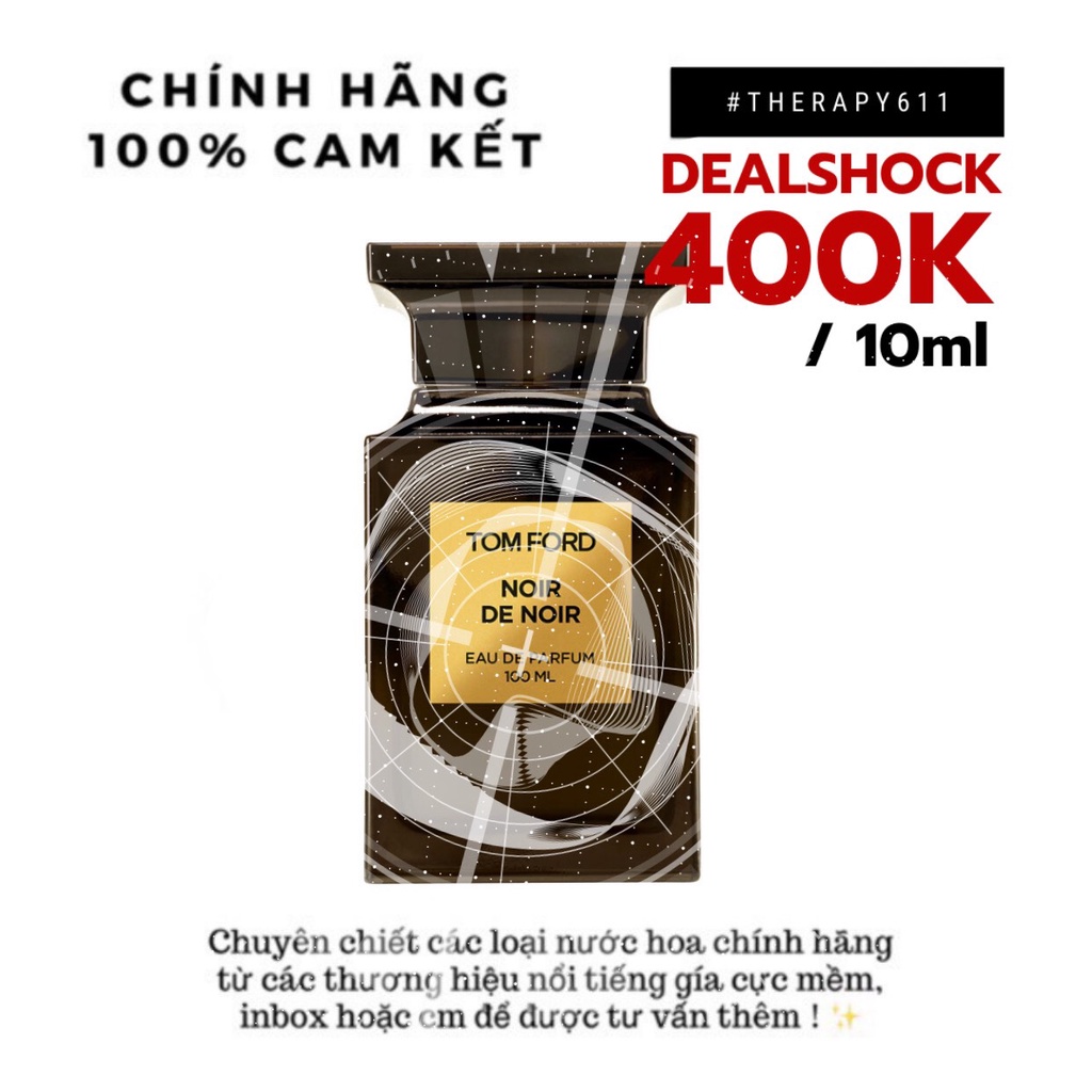 [𝗦𝗔𝗟𝗘]..::✨Nước hoa dùng thử Tom Ford Noir de Noir 5ml/10ml/20ml ✨::..