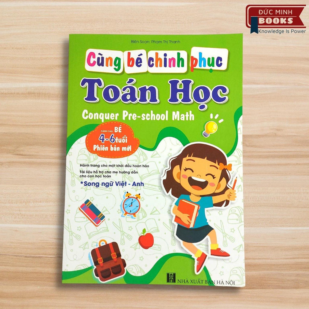 Sách - Cùng Bé Chinh Phục Toán Học - Phát triển tư duy toán cho trẻ từ 4-6 tuổi - Phiên bản mới
