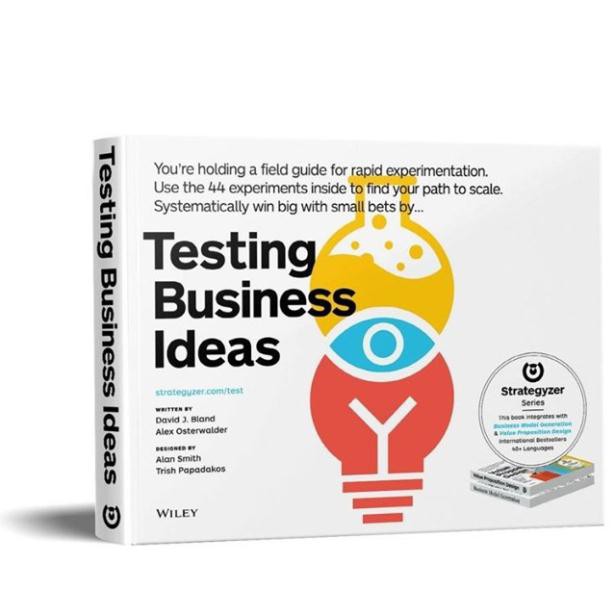 Sách - Kiểm Chứng Ý Tưởng Kinh Doanh - Testing Business Ideas [ AlphaBooks]