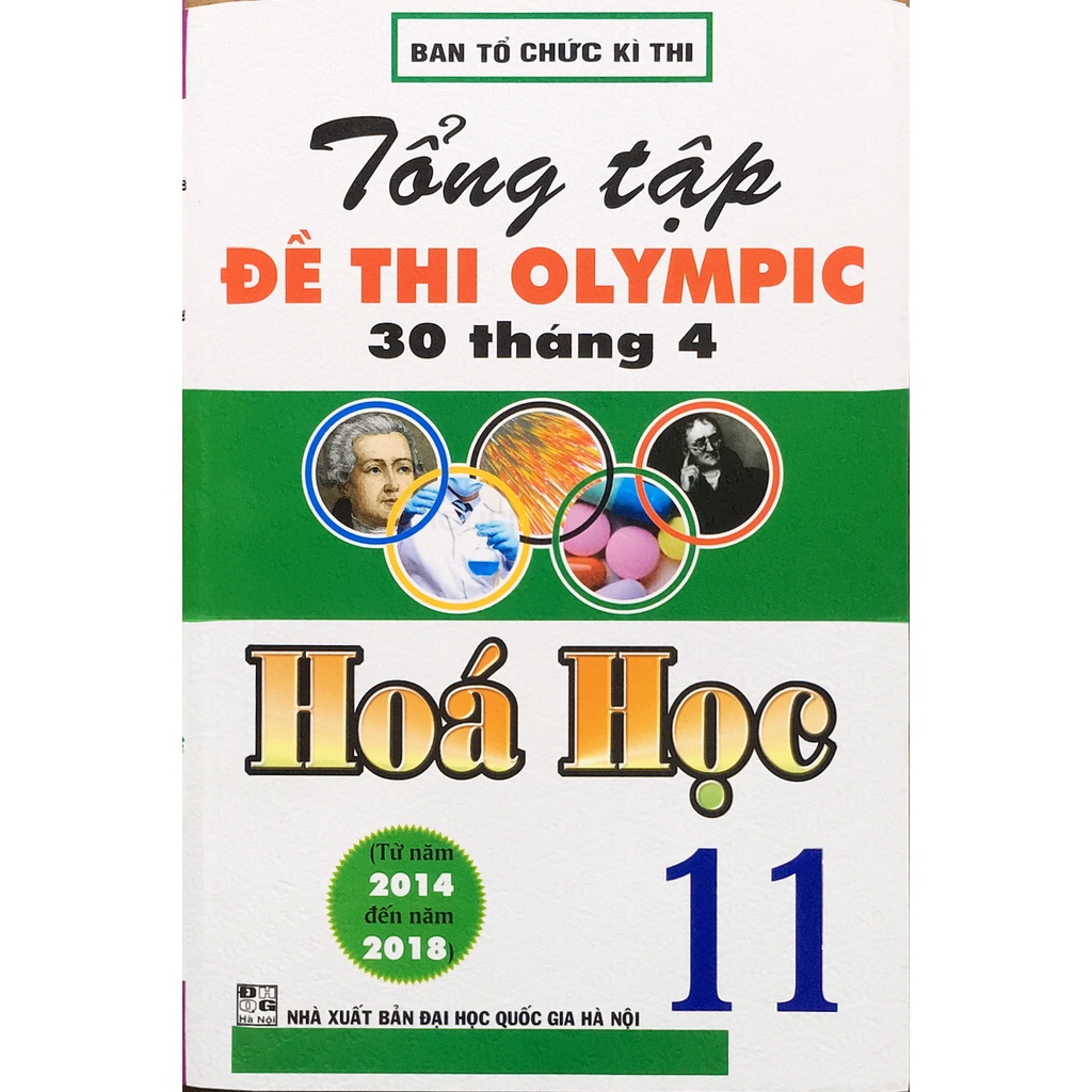 Sách - Tổng tập đề thi Olympic 30 tháng 4 Hóa học 11 (từ năm 2014 đến năm 2018)