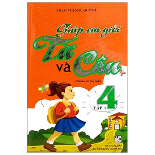 Sách - giúp em giỏi từ và câu 4 tập 1