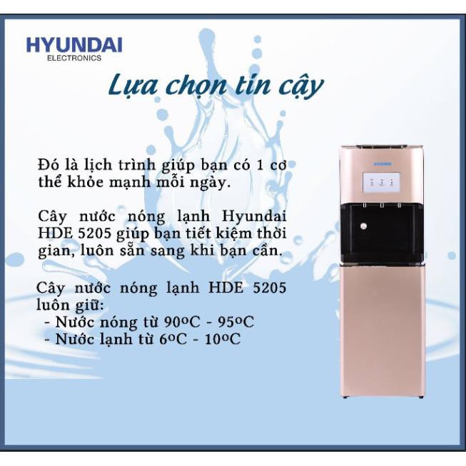 Cây nước nóng lạnh Hyundai HDE 5205-  Dung Tích Làm Lạnh 5L.