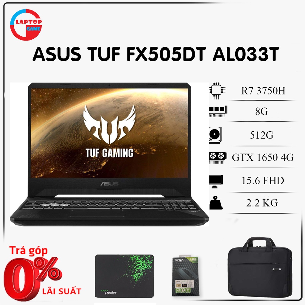 Laptop chơi game Asus TUF FX505DT AL033T Ryzen 7 3750H, 8G, 512G, GTX 1650