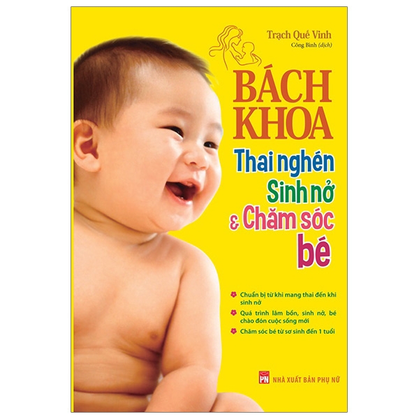 Sách - Bách Khoa Thai Nghén, Sinh Nở Và Chăm Sóc Bé