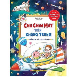 Phòng Nghiên Cứu Khoa Học Thú Vị - Chú Chim Máy Trên Không Trung