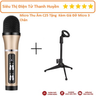 Micro Thu Âm C25 Tặng Kèm Giá Đỡ Micro 3 Chân