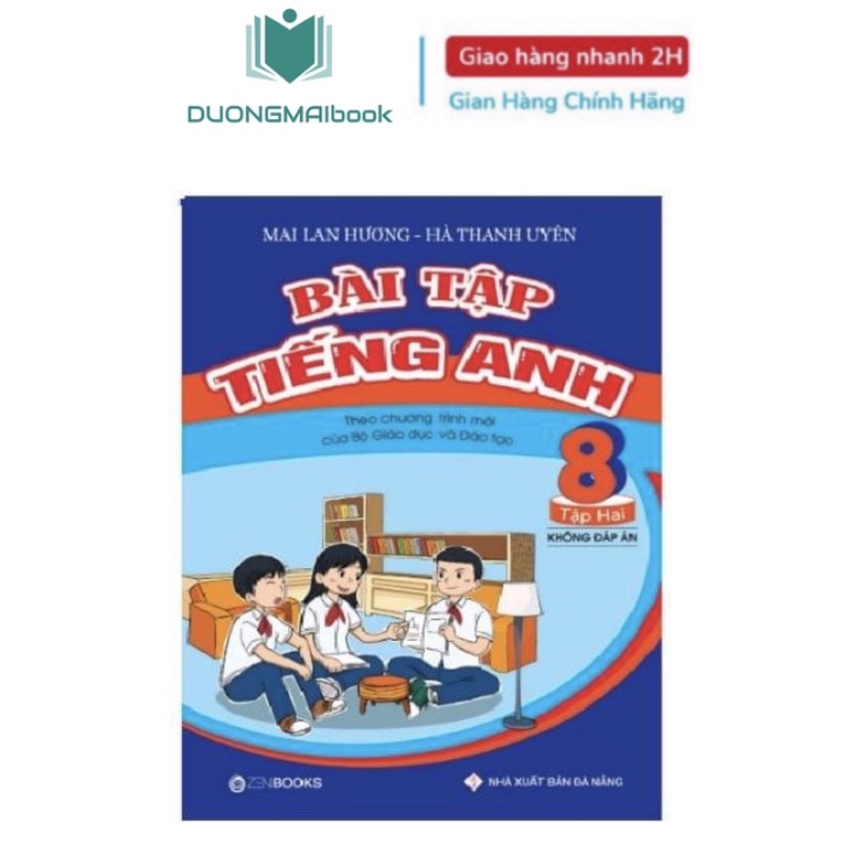 SÁCH - Bài Tập Tiếng Anh 8 Tập 2  Mai Lan Hương