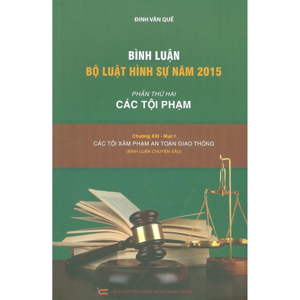 Sách - Bình Luận Bộ Luật Hình Sự Năm 2015 - Phần Thứ Hai - Các Tội Phạm - Chương XXI - Mục I: Các Tội Xâm Phạm An Toàn..