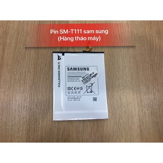 Pin T116/T111 Sam sung (Hàng tháo máy)