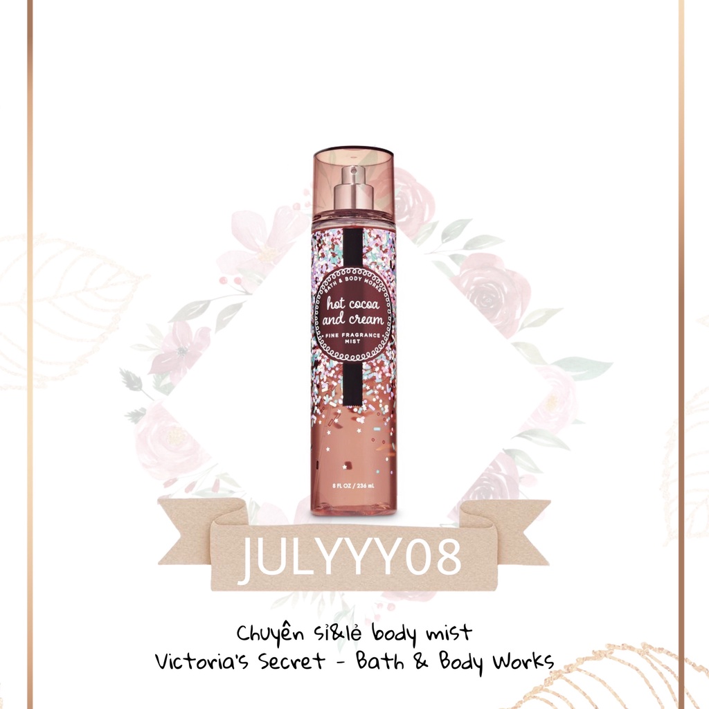 Xịt Thơm Toàn Thân Hot Cocoa and Cream Bath & Body Works Bodymist 30ml/50ml/100ml/Fullsize 236ML +jɥȽÿ08+