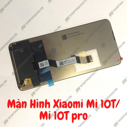 Full bộ Màn hình Xiaomi mi 10T pro /Mi 10T
