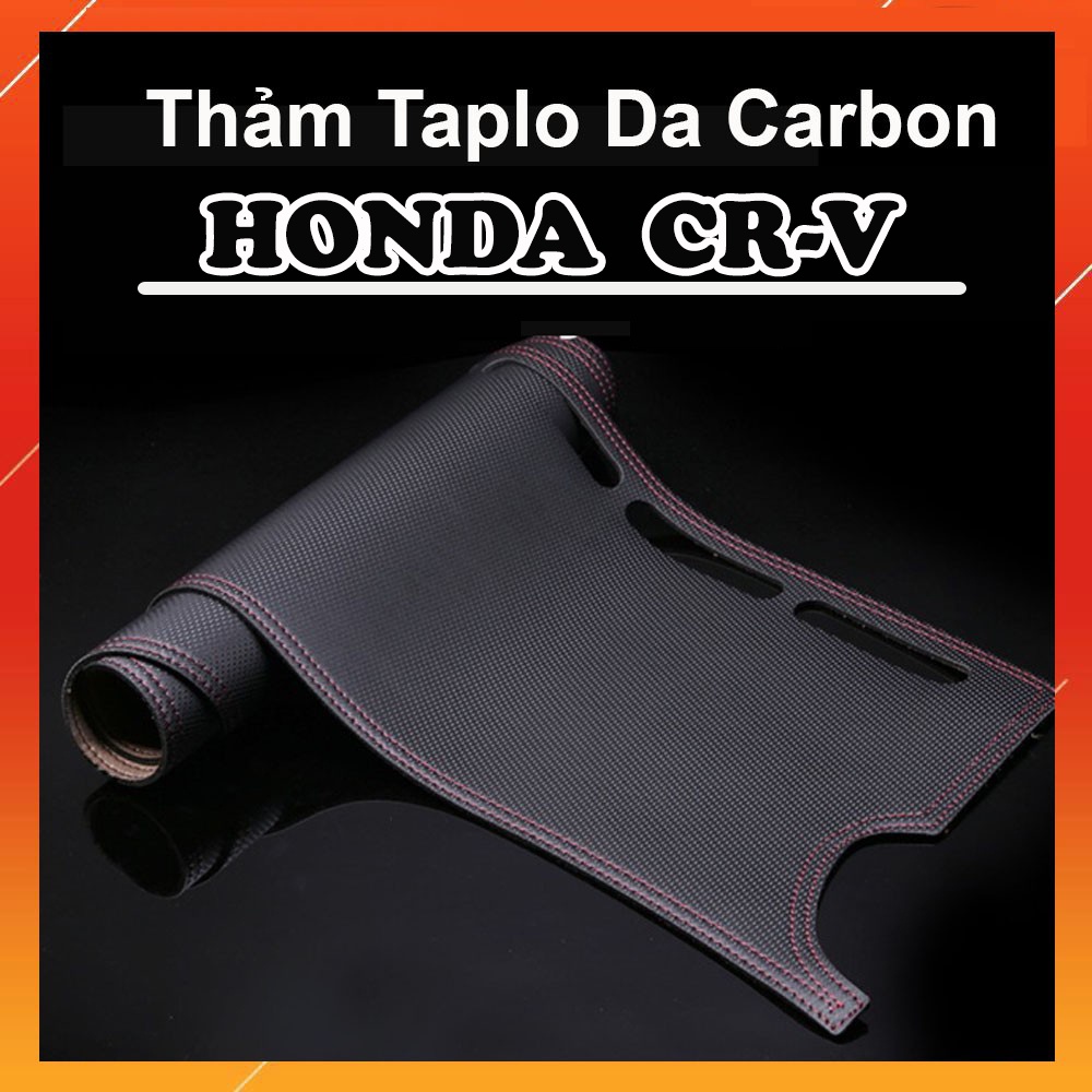 Thảm Taplo Da Carbon Xe Honda CR-V 2013 đến 2021 cao cấp