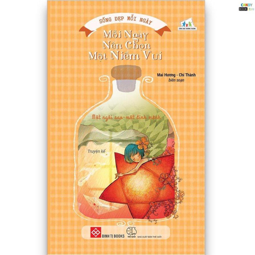 SÁCH - Sống đẹp mỗi ngày - Mỗi ngày nên chọn một niềm vui - Một ngôi sao một định mệnh