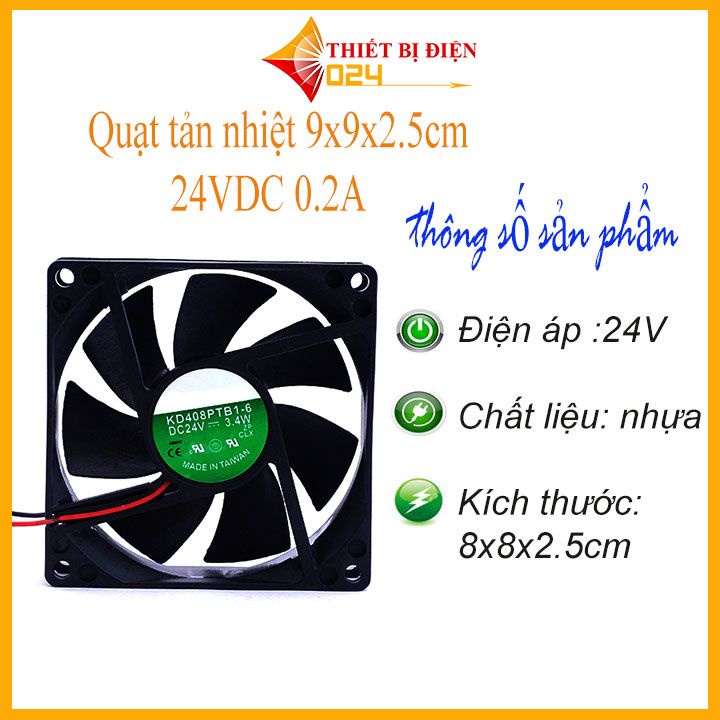 Quạt tản nhiệt 9x9x2.5cm 24VDC 0.2A
