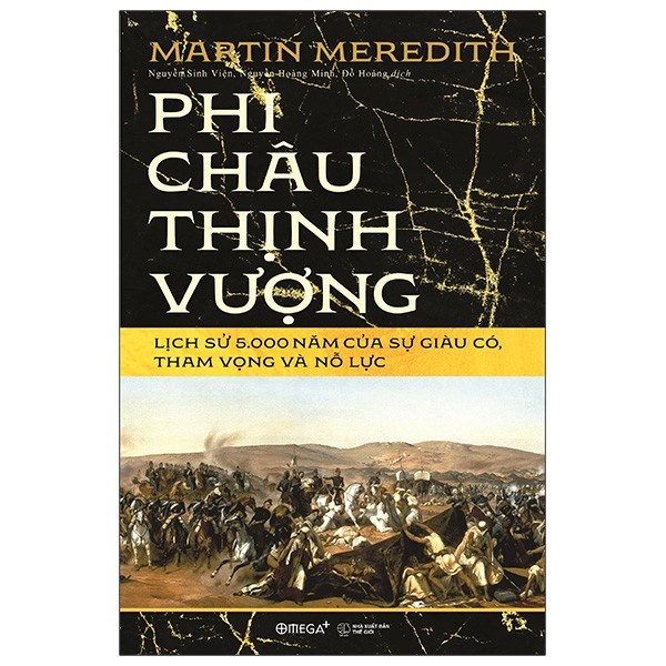 Sách - Phi Châu Thịnh Vượng - Lịch Sử 5.000 Năm Của Sự Giàu Có, Tham Vọng Và Nỗ Lực 489K (Bìa cứng)