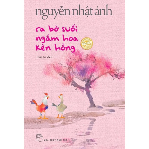 Sách - Ra Bờ Suối Ngắm Hoa Kèn Hồng BM - Tặng Kèm Bookmark  và Thiệp Trái Tim - Nguyễn Nhật Ánh