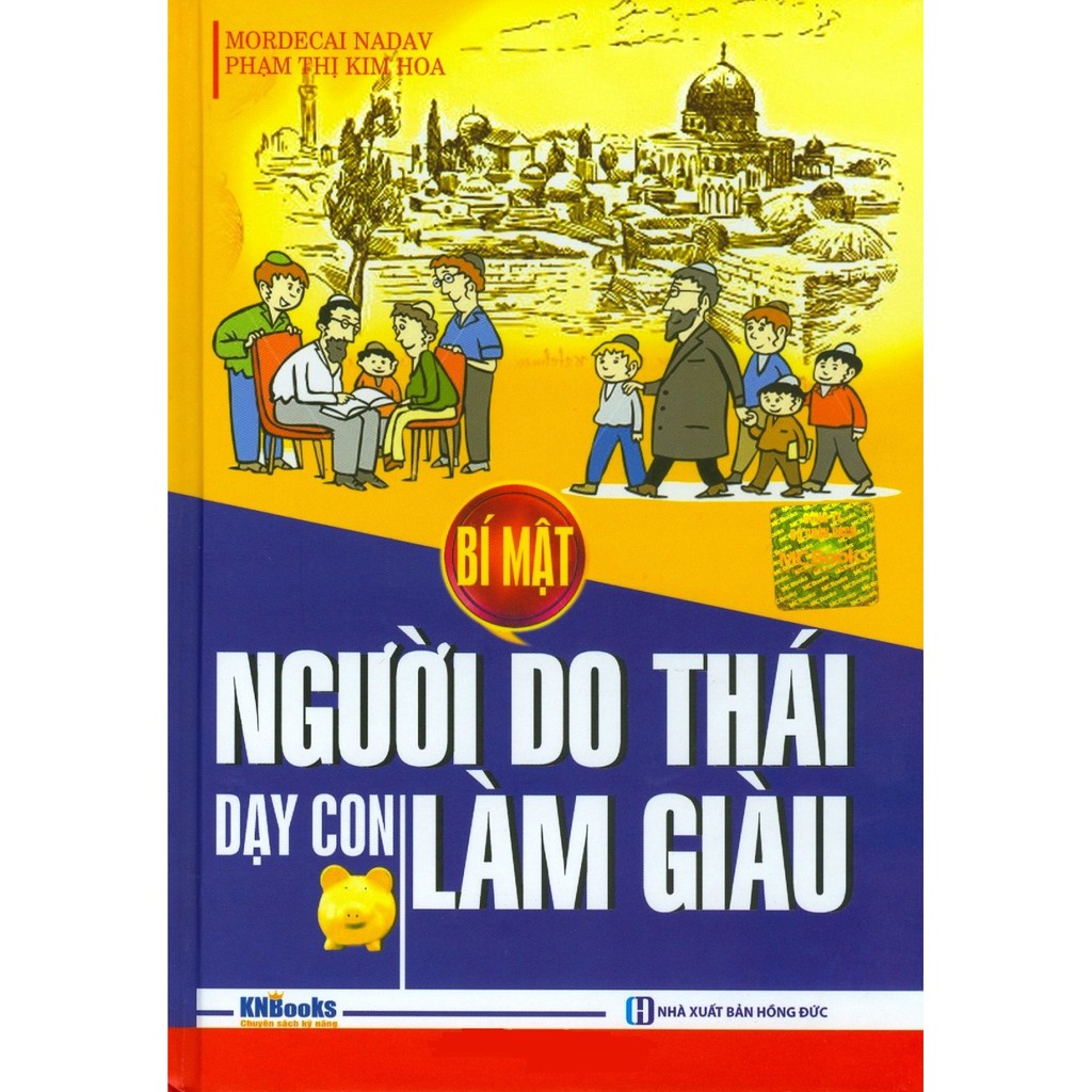 (Sách Thật) Bí Mật Người Do Thái Dạy Con Làm Giàu - Phạm Thị Kim Hoa, Mordecai Nadav | WebRaoVat - webraovat.net.vn